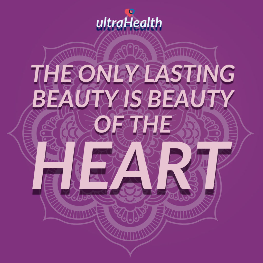 The only lasting beauty is beauty of the heart